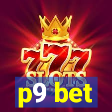 p9 bet